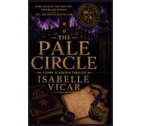 THE PALE CIRCLE: A Dark Academia Thriller
