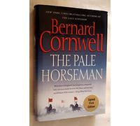 The Pale Horseman.[A novel of King Alfred the Great,849-899; sequel to "The Last Kingdom"].