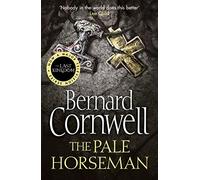 The Pale Horseman (the Last Kingdom Series, Book 2)