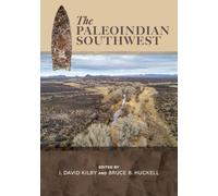 The Paleoindian Southwest