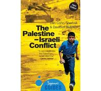 The Palestine-Israeli Conflict: A Beginner's Guide