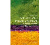 The Palestinian-Israeli Conflict: A Very Short Introduction (Very Short Introductions) by Bunton, Martin (2013) Paperback