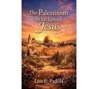 The palestinian who loved Jesus
