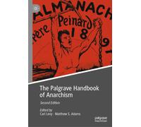 The Palgrave Handbook of Anarchism