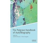 The Palgrave Handbook of Auto/Biography
