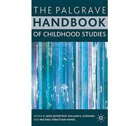 The Palgrave Handbook of Childhood Studies