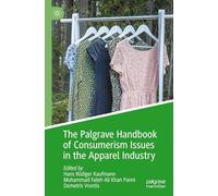 The Palgrave Handbook of Consumerism Issues in the Apparel Industry