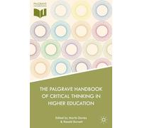 The Palgrave Handbook of Critical Thinking in Higher Education