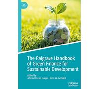 The Palgrave Handbook of Green Finance for Sustainable Development (Palgrave Studies in Impact Finance)