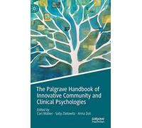The Palgrave Handbook of Innovative Community and Clinical Psychologies