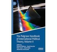 The Palgrave Handbook of International Political Theory: Volume II