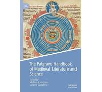 The Palgrave Handbook of Medieval Literature and Science