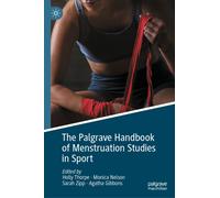The Palgrave Handbook of Menstruation Studies in Sport
