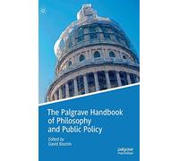 The Palgrave Handbook of Philosophy and Public Policy
