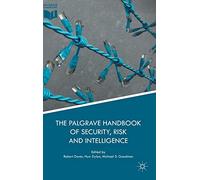 The Palgrave Handbook of Security, Risk and Intelligence