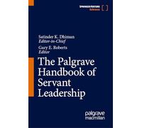 The Palgrave Handbook of Servant Leadership
