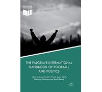 The Palgrave International Handbook of Football and Politics