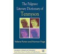 The Palgrave Literary Dictionary of Tennyson (Palgrave Literary Dictionaries)