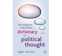 The Palgrave Macmillan Dictionary of Political Thought