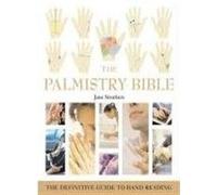 The Palmistry Bible: Godsfield Bibles (Godsfield Bible Series)