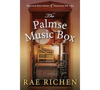The Palmse Music Box: Historical Short Stories & Humorous Tall Tales