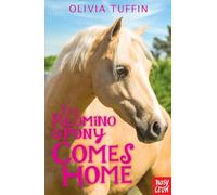 The Palomino Pony Comes Home: (The Palomino Pony)