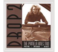 The Pamela Hines Trio - Drop 2