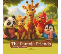The Pamoja Friends: Learning to share