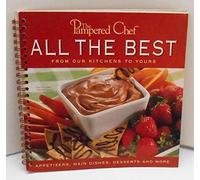 The Pampered Chef: All The Best From our Kitchens