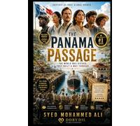 The Panama Passage: An Inspirational Fiction Novel About Success, Wealth, Ambition, Personal Growth, Life Transformation and Achieving Extraordinary Dreams