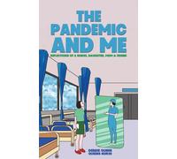 The Pandemic and Me