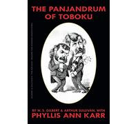 The Panjandrum of Toboku: The Mikado Redone for Modern Sensitivies