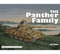 The Panther Family: Panther Types D, A, G, Panther Command Car, Panther Observation Car, Panther Pursuit and Recovery Panther (Schiffer Military): ... Further Plans (Blue Ribbon Pattern Series)