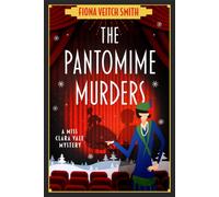 The Pantomime Murders : A totally addictive cozy murder mystery