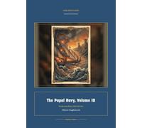 The Papal Navy, Volume III: 3 (Global Navies Classics)