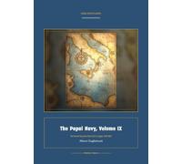 The Papal Navy, Volume IX: 9 (Global Navies Classics)