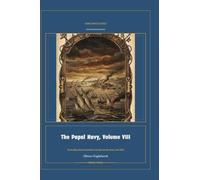 The Papal Navy, Volume VIII: 8 (Global Navies Classics)