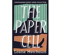 The Paper Cell (Contraband Pocket Crime Collection)