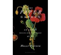 The Paper Garden: An Artist Begins Her Life's Work at 72