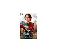 The Paper Mill Girl: An emotionally gripping family saga of triumph in adversity