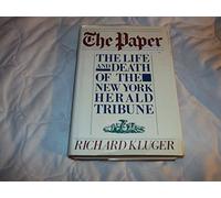 The Paper: The Life and Death of the New York Herald Tribune