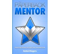 The Paperback Mentor: Inspiring others through new perspectives
