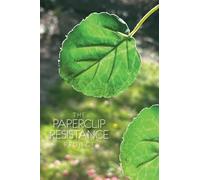The Paperclip Resistance Project / a personal journal