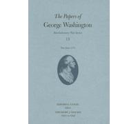 The Papers of George Washington Volume 15 : May - June 1778