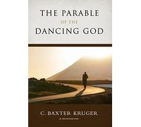 The Parable of the Dancing God