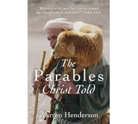 The Parables Christ Told