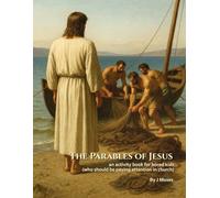 The Parables of Jesus: An Activity Book for Bored Kids (who should be paying attention in church)