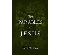 The Parables of Jesus: Finding Hope When God Seems Silent (The Jesus Library)