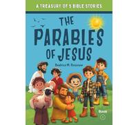The Parables of Jesus: Treasury of 5 Bible Stories for Kids