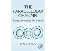 The Paracellular Channel: Biology, Physiology, and Disease